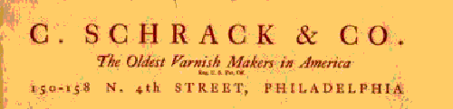 Letter head from C. Schrack & Co - The Oldest Varnish Makers in America - 150-158 No 4th Street, Philadelphia
